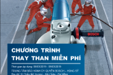 CHƯƠNG TRÌNH THAY THAN MIỄN PHÍ CHO DÒNG MÁY BOSCH