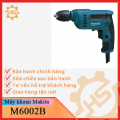 Máy khoan Makita M6002B