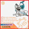 Máy cưa đa góc trượt Makita LS1019L