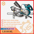  Máy cưa đa góc trượt Makita LS1018L