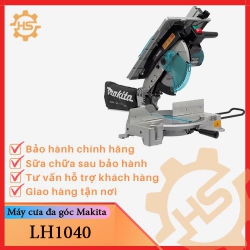 Máy cưa bàn đa góc Makita LH1040