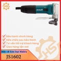 Máy cắt kim loại Makita JS1602