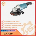 Máy mài góc Makita GA7060 180mm