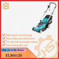 Xe cắt cỏ đẩy dùng điện Makita ELM4120