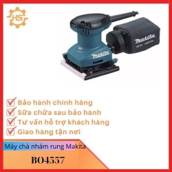 Máy chà nhám rung Makita Model BO4557