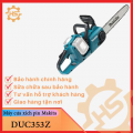 Máy cưa xích dùng pin Makita DUC353Z