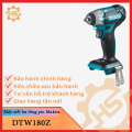 Máy siết bu lông dùng pin Makita DTW180Z