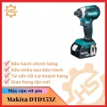 Máy vặn vít dùng pin Makita DTD153Z