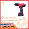 Máy khoan vặn vít chạy pin Maktec Model MT070E