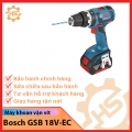 Máy khoan vặn vít động lực dùng pin Bosch GSB 18V-EC (Solo)