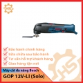 Máy cắt đa năng dùng pin Bosch GOP 12V-LI (Solo)