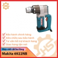 Máy siết cắt bu lông Makita 6922NB