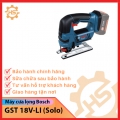 Máy cưa lọng dùng pin Bosch GST 18V-LI (Solo) mã 060158J302